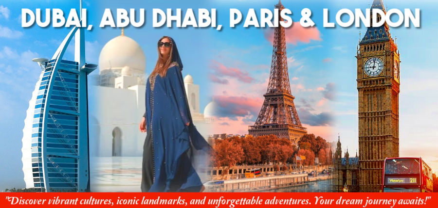 Dubai - Abu Dhabi - Paris - London Adventure 2025